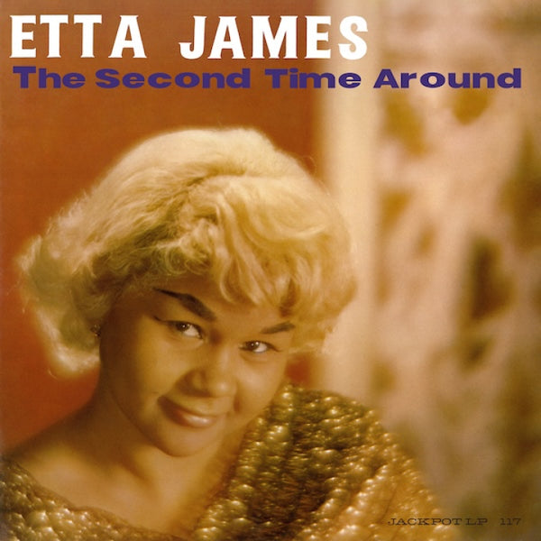 James, Etta - Second Time Around
