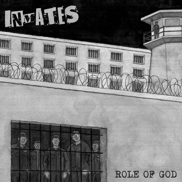 Inmates - Role Of God