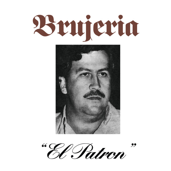 Brujeria - El Patron (7")