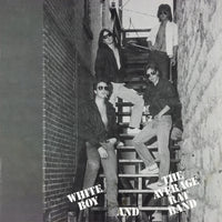 White Boy And The Average Rat Band - S/T