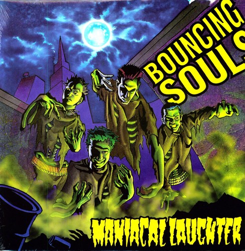 Bouncing Souls, The - Maniacal Laughter