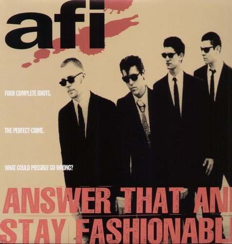 AFI - Answer That and Stay Fashionable
