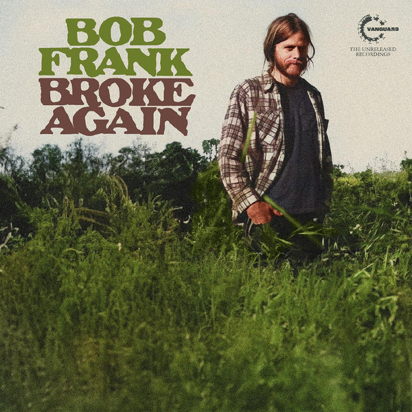 Frank, Bob - Broke Again: The Unreleased Recordings