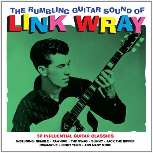 Wray, Link - The Rumblin Guitar Sound of...