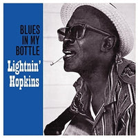 Hopkins, Lightnin' - Blues In My Bottle
