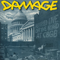 Damage - Recorded Live Off The Board At CBGB