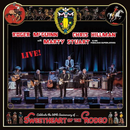 McGuinn, Roger, Chris Hillman, and Marty Stuart - Sweetheart Of The Rodeo