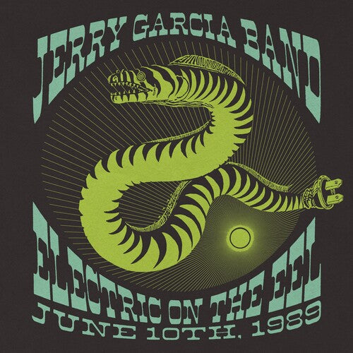 Jerry Garcia Band - Electric On The Eel: June 10th, 1989