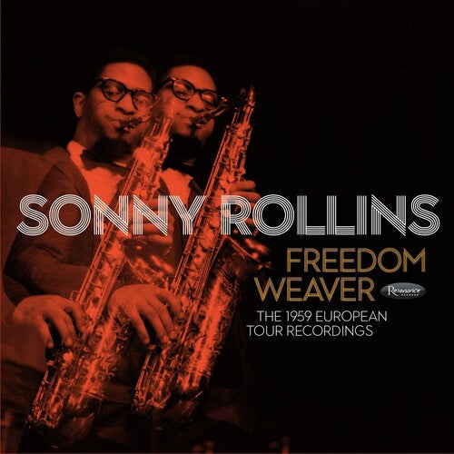 Rollins, Sonny - Freedom Weaver: The 1959 European Tour Recordings
