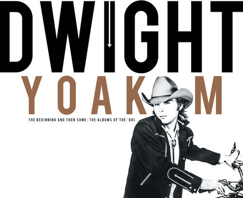 Yoakam, Dwight - Beginning And Then Some: The Albums Of The 80s (Box Set)