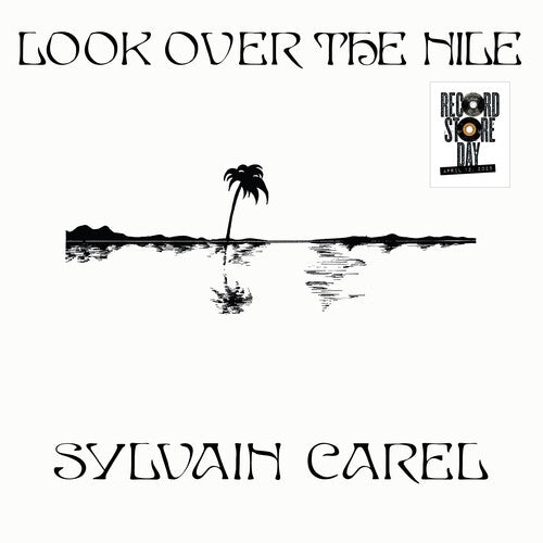 Carel, Sylvain - Look Over The Nile