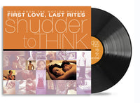 Shudder To Think - First Love, Last Rites (Soundtrack)