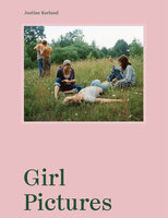 Girl Pictures by Justine Kurland