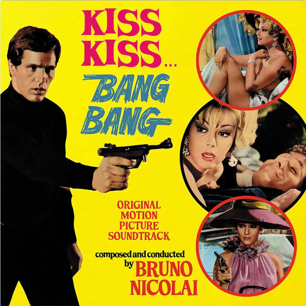 Nicolai, Bruno - Kiss Kiss... Bang Bang (Soundtrack)
