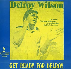 Wilson, Delroy - Get Ready for Delroy