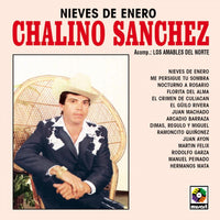 Sanchez, Chalino - Nieves De Enero