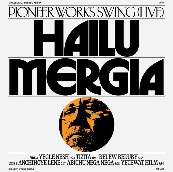 Mergia, Hailu - Pioneer Works Swing (Live)