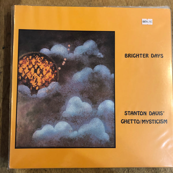Stanton Davis' Ghetto Mysticism - Brighter Days