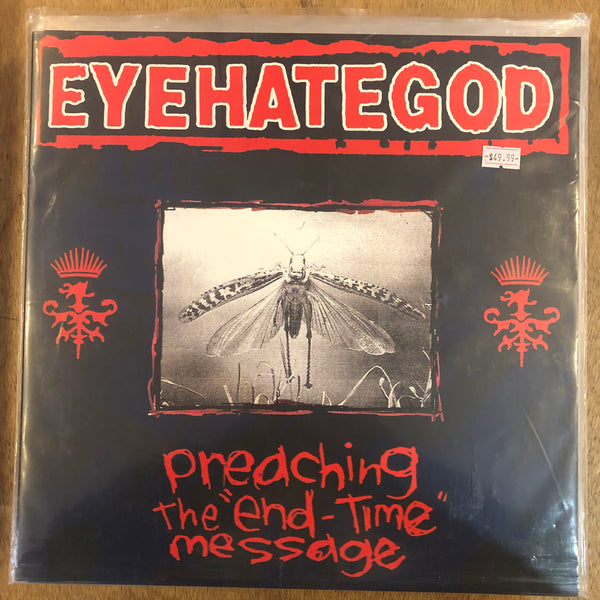 EYEHATEGOD - Preaching The End Time Message
