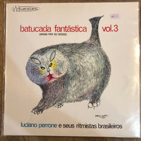 Perrone, Luciano e Seus Ritmistas Brasilieros - Batacuda Fantastica Vol. 3