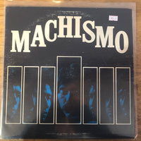 Machismo - Faces South