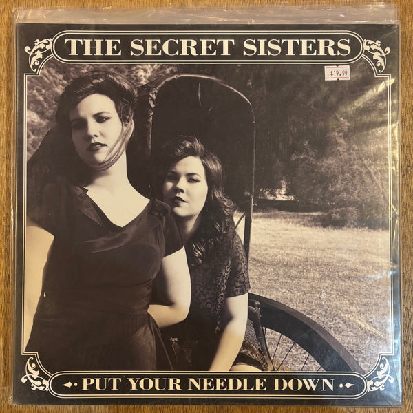 Secret Sisters, The - Put Your Needle Down