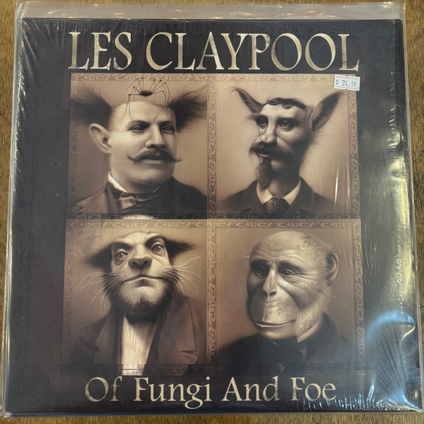 Claypool, Les - Of Fungi And Foe