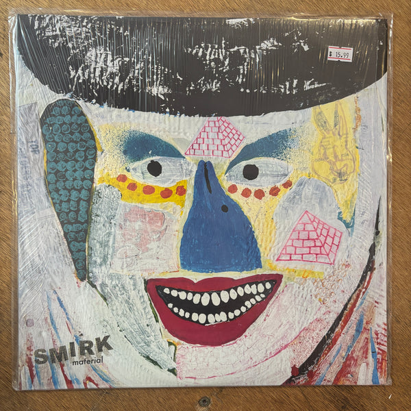 Smirk - Material
