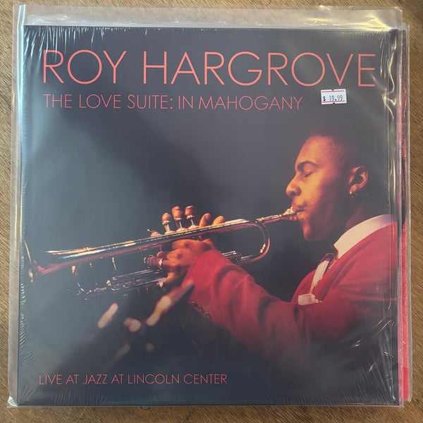 Hargrove, Roy - The Love Suite: In Mahogony