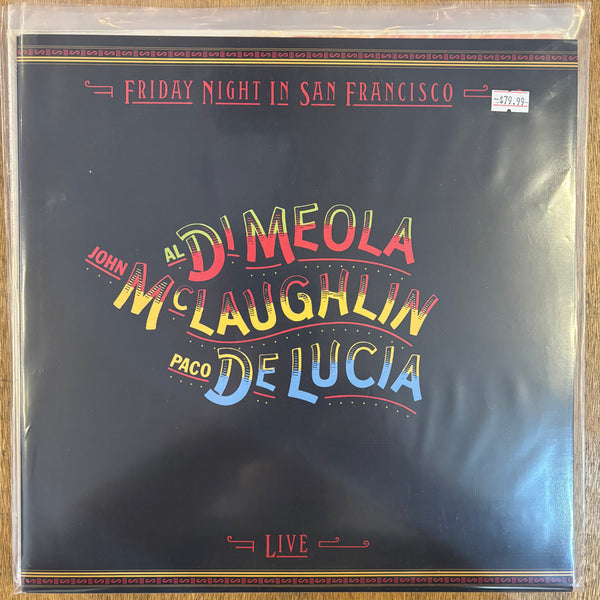 DiMeola, Al, John McLaughlin, Paco DeLucia - Friday Night In San Francisco
