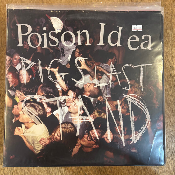 Poison Idea - Pig's Last Stand