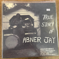 Jay, Abner - True Story Of Abner Jay