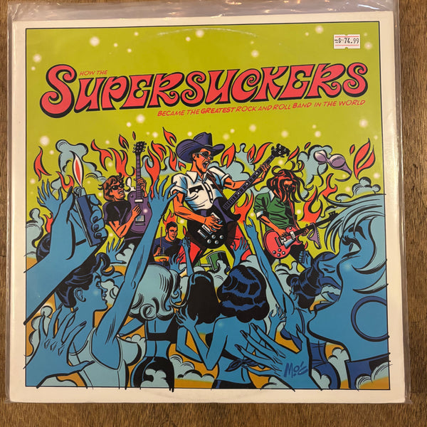 Supersuckers - How The Supersuckers Became The Greatest Rock And Roll And Roll Band In The World