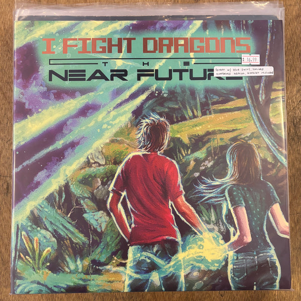 I Fight Dragons - The Near Future