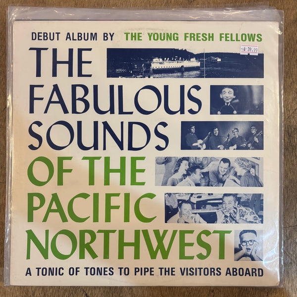 Young Fresh Fellows, The - The Fabulous Sounds Of The Pacific Northwest