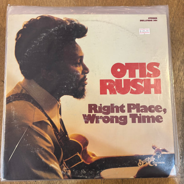Rush, Otis - Right Place, Wrong Time