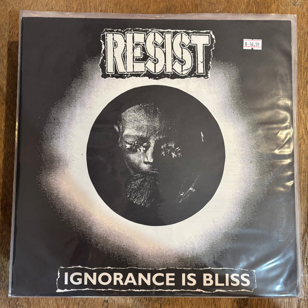 Resist - Ignorance Is Bliss