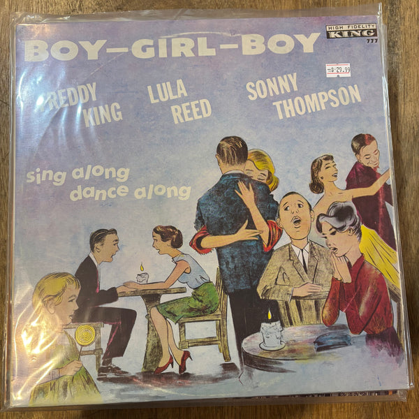 King, Freddy, Lula Reed & Sonny Thompson - Boy Girl Boy