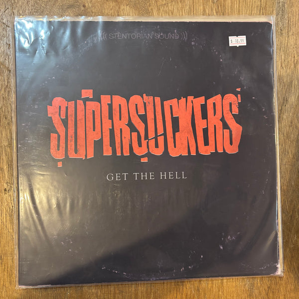 Supersuckers - Get The Hell