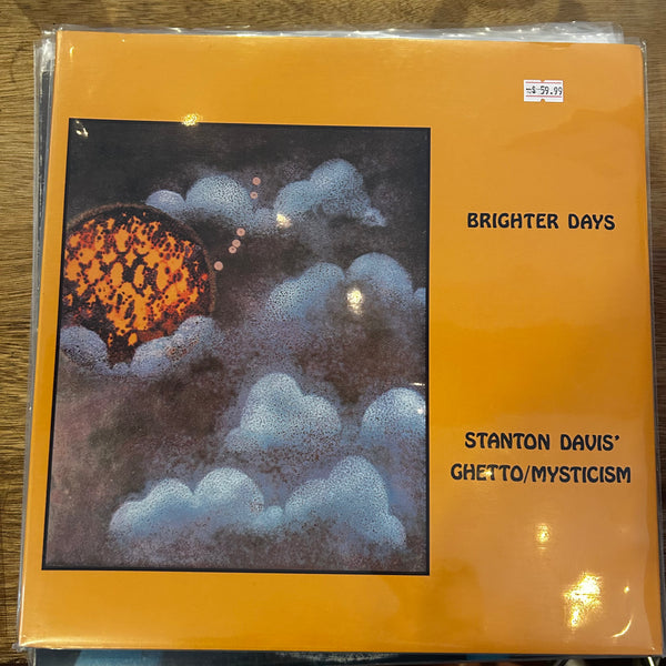 Stanton Davis' Ghetto/Mysticism – Brighter Days