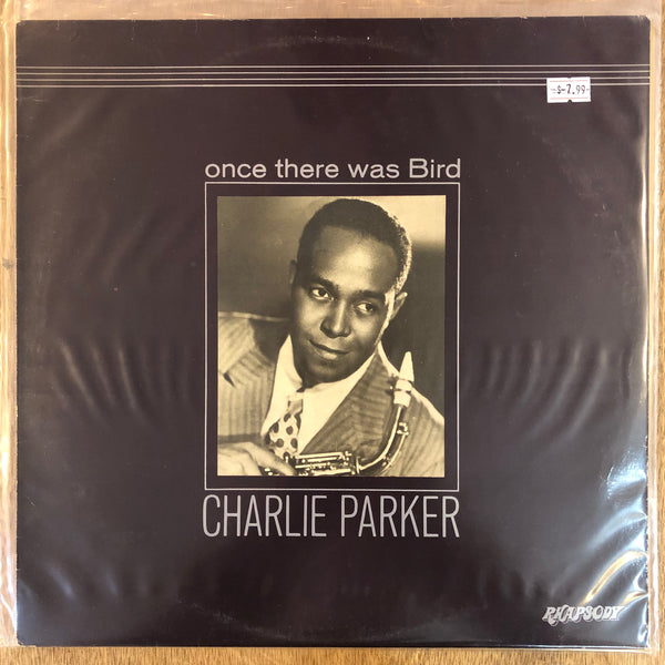 Parker, Charlie - Once There Was Bird