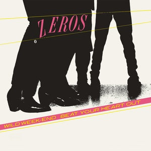 Zeros - Beat Your Heart Out (7")