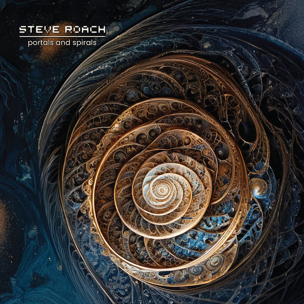 Roach, Steve - Portals and Spirals