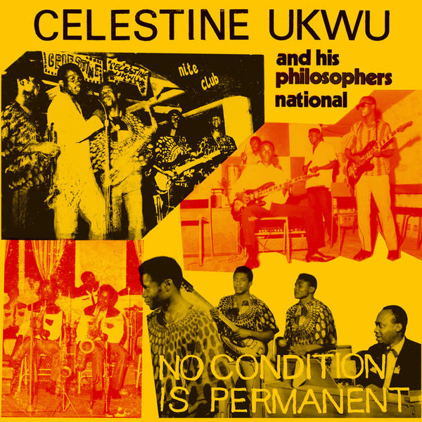 Ukwu, Celestine & His Philosophers National - No Condition Is Permanent