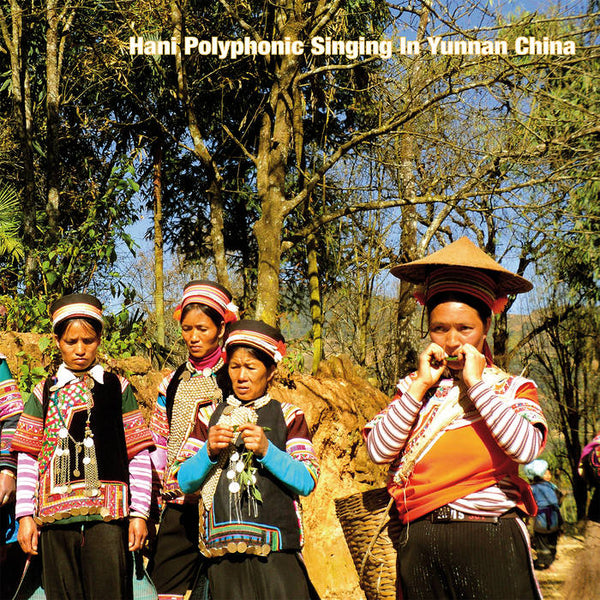 V/A - Hani Polyphonic Singing in Yunnan China (Compilation)