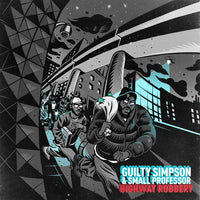 Guilty Simpson & Small Professor - Highway Robbery