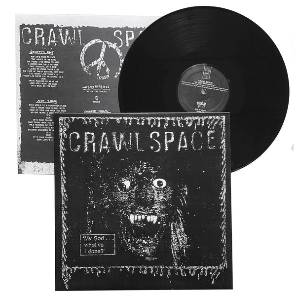 Crawl Space - My God… What’ve I Done?