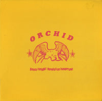 Orchid - Dance Tonight! Revolution Tomorrow! (10")