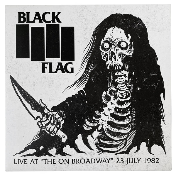 Black Flag - Live At "The On Broadway"