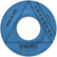 Jones, Durand & The Indications - Ride Or Die / More Than Ever (7")
